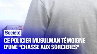 Ce policier musulman fait part de son inquiétude sur les fiches de signalement