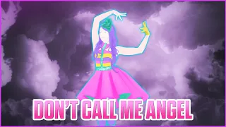 Just Dance Mashup: Don't Call Me Angel (collab with zombiesim)