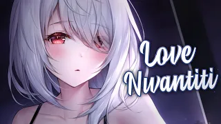 ｢Nightcore」➸ Love Nwantiti (Tik Tok Remix) ➸ CKay ♫ [Lyrics]