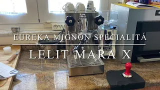 Lelit Mara X + Eureka Mignon Specialitá, 4º café