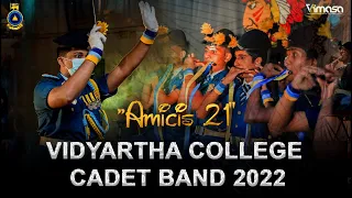 Vidyartha College Cadet Band 2022 | AMICIS 21'