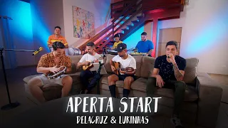 Aperta Start (Delacruz & Lukinhas) - Sem Reznha Acústico (COVER PAGODE)