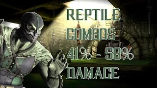 Mortal Kombat 9 - Reptile: Combos 41% - 58% Damage [2015] [60 FPS]