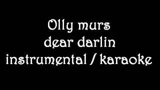 Olly Murs - Dear Darlin (instrumental / karaoke)