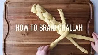 How to Braid Challah