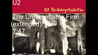 The unforgettable Fire (extended) - U2