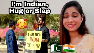 I’m Indian, Hug or Slap _ (Social Experiment) | saima pirzada reaction