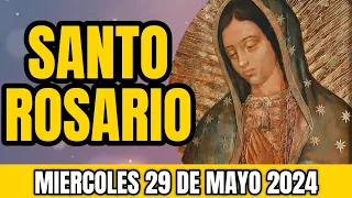 EL SANTO ROSARIO DE HOY MIERCOLES 29 DE MAYO 2024 | MISTERIOS GLORIOSOS | ROSARIO