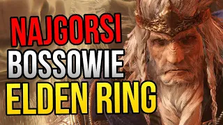 NAJGORSI bossowie Elden Ring - TOP 10