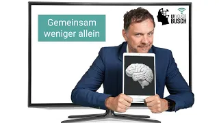 Dr. Volker Busch: Gemeinsam weniger allein