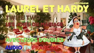 Laurel et Hardy HD : Les joies du Mariage Twice Two