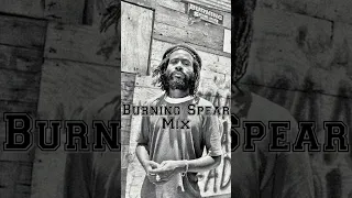 Reggae - Burning Spear She´s Mine Mix