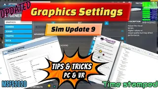 Msfs2020*BEST Graphics Settings For SIM 9 Update* PC&VR Must see! *Time stamped below*