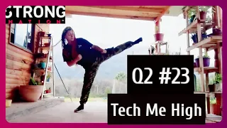 Strong Nation Q2 clase 23 "Tech Me High" - Nivel 2