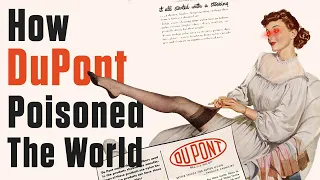 DuPont: The Most Evil Business in the World