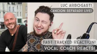 Vocal Coach Reacts! Luc Arbogast! Cancion Sefaradi! Live!`