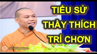 💛Tiểu sử thầy Thích Trí Chơn - Trụ trì Tu Viện Khánh An HCM