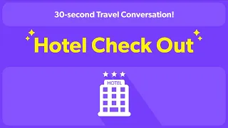 Conversation Practice : Hotel Check-out | Travel English