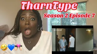 TharnType Episode 7 season 2 Reaction ( The boss deserved it!) 🇹🇭😘