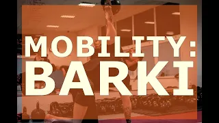 MOBILITY: BARKI / Błażej Sobala, StrongFirst Certified Instructor SFGII & SFL