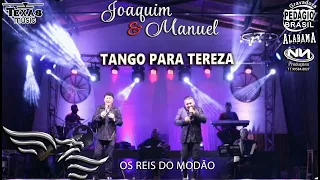 Tango Para Tereza - JOAQUIM E MANUEL (40 Anos da Boate Azul Gravado no Recanto do cowboy)