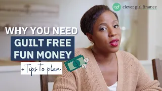 Why You Need Guilt-Free Fun Money In Your Budget | Clever Girl Finance