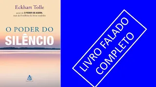 O poder do silêncio - Eckhart Tolle | Audiolivro