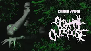 SCOTTY OVERDOSE - DISEASE (OFFICIAL MUSIC VIDEO)