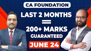 Last 2 Months Strategy CA Foundation June 24 | How to Prepare CA Foundation in 60 Days | ICAI