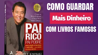 Aprenda a Guardar mais dinheiro com as técnicas dos livros mais famosos