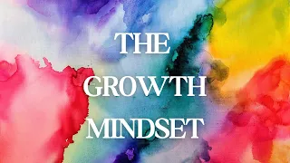 The Growth Mindset | The Power Of Continuous Improvement