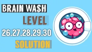 Brain Wash Level 26 27 28 29 30 Walkthrough Solution | Say Games