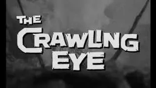 Crawling Eye Trailer