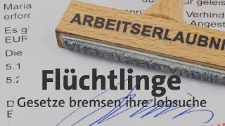 #kurzerklärt: Flüchtlinge in Deutschland - diese Gesetze machen ihnen die Jobsuche schwer