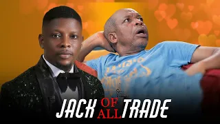 JACK OF ALL TRADES (Pro Begger casted)Nollywood series - Rotimi Salami -Afeez Oyetoro