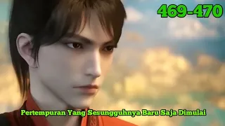 MARTIAL GOD ASURA // SEASON 2 PART 469.470