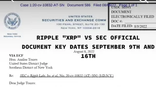 RIPPLE "XRP" VS SEC OFFICIAL DOCUMENT.. KEY DATES SEPTEMBER 9TH AND 16TH. WATCH TO STAY UP TO DATE