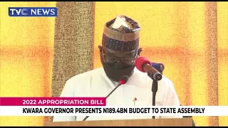 2022 Appropriation Bill | Kwara Governor Presents N189.4bn Budget To State Assembly