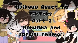 ★Haikyuu React Too TikTok★ (Part 2) ♪BokuAka♪ [Check desc]