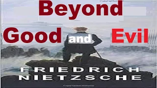 Beyond Good And Evil | by Friedrich Nietzsche | Full Length Audiobook