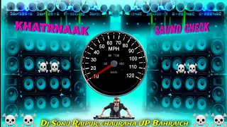 कान फाड़ | Saund Check 12000 Volt Vibration Bass Speaker Check Song Dj Sonu Raipur chauraha