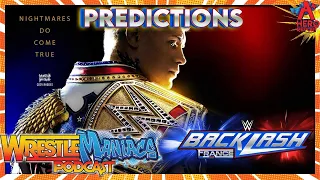 WWE Backlash France 2024 PREDICTIONS + Match Card Breakdowns - WrestleManiacs Podcast