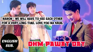 Nanon Special Surprise Birthday For Ohm Pawat and BDay Message | BL Wins