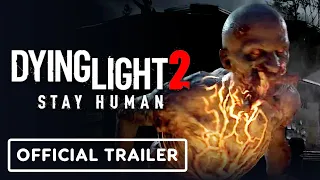 Dying Light 2: Stay Human - Official PlayStation 4 and Xbox One Gameplay Trailer