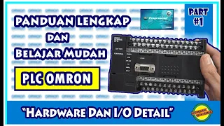 PLC OMRON #1 - Memahami Hardware Secara Detail dan Memahami Terminal I/O PLC OMRON CP1L