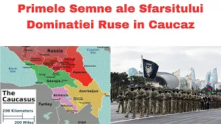 Inceputul Sfarsitului pentru Dominatia Rusa in Caucaz
