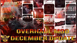 Overhaul Mod Update, DECEMBER, 7 Days to Die