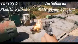 Far Cry 5 Badass stealth kills #5 including an EPIC flying ATV kill  (Stealth outpost liberations)