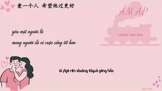 [vietsub] ấm áp - Lương Tịnh Như / 暖暖 - 梁静茹