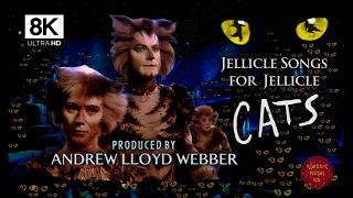 Jellicle Songs for Jellicle Cats | Cats (1998) 8K Remastered